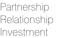 Partnership
Relationship
Investment